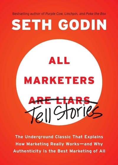 All Marketers Are Liars