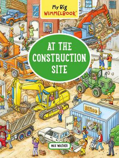 My Big Wimmelbook®-At the Construction Site