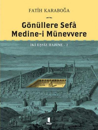 Gönüllere Sefa Medine-i Münevvere - Iki Essiz Hazine 2 Ciltli
