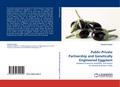 Public-Private Partnership and Genetically Enginee