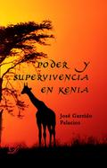 Poder y supervivencia en Kenia