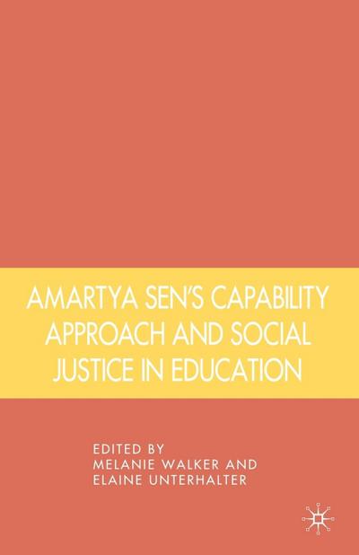 Amartya Sen’s Capability Approach and Social Justice in Education