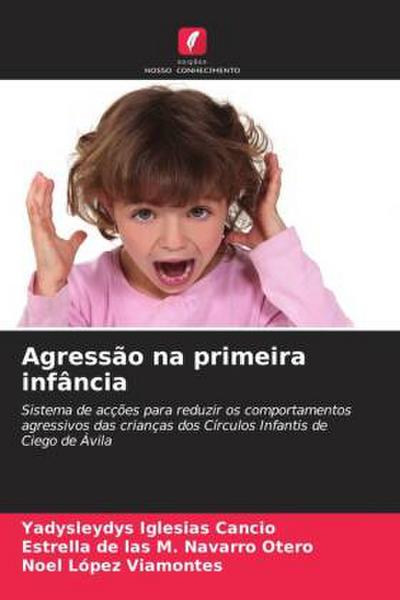 Agressão na primeira infância