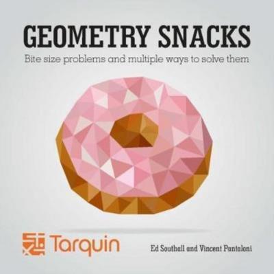 Southall, E: Geometry Snacks