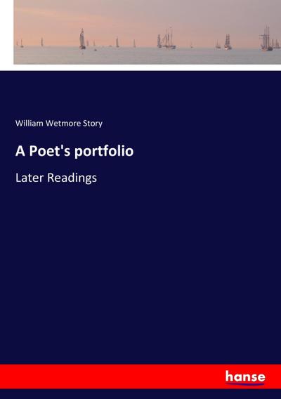 A Poet’s portfolio