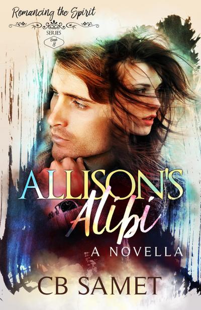 Allison’s Alibi (A Novella)