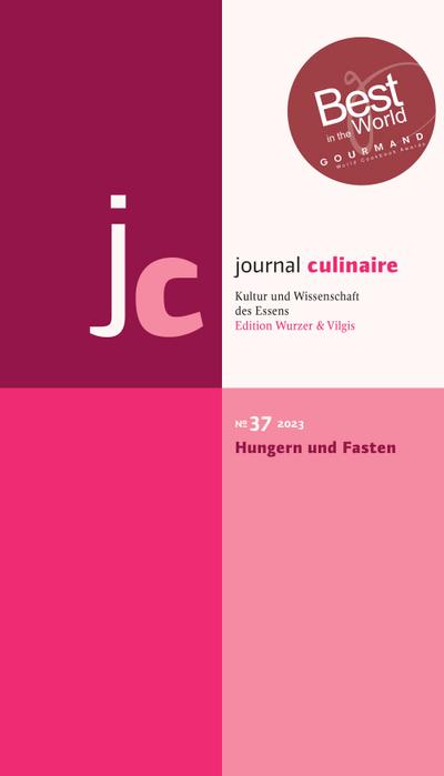 journal culinaire. Kultur und Wissenschaft des Essens journal culinaire. Kultur und Wissenschaft des Essens