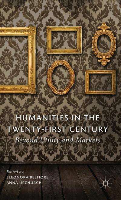 Humanities in the Twenty-First Century