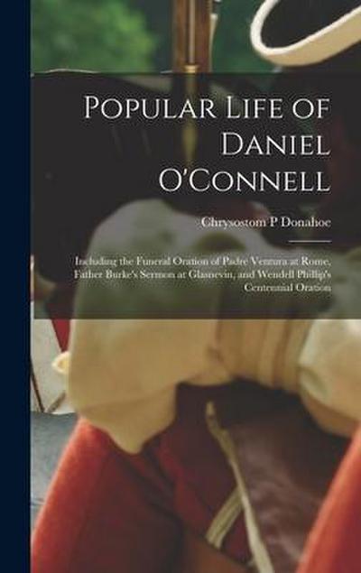 Popular Life of Daniel O’Connell