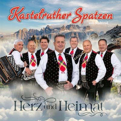 Kastelruther Spatzen: HERZ UND HEIMAT