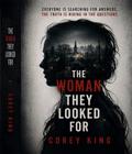 The Woman They Looked For