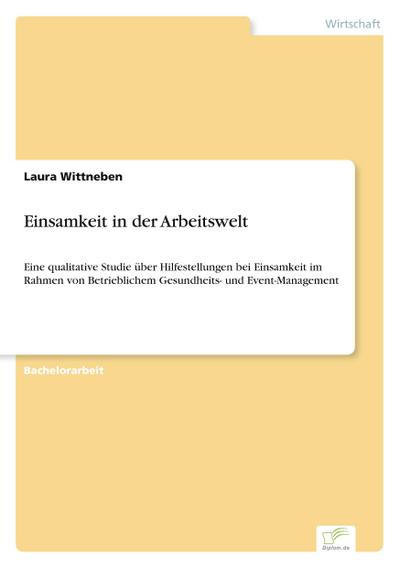 Einsamkeit in der Arbeitswelt