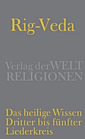 Rig-Veda. Das Heilige Wissen - Michael E. J. Witzel