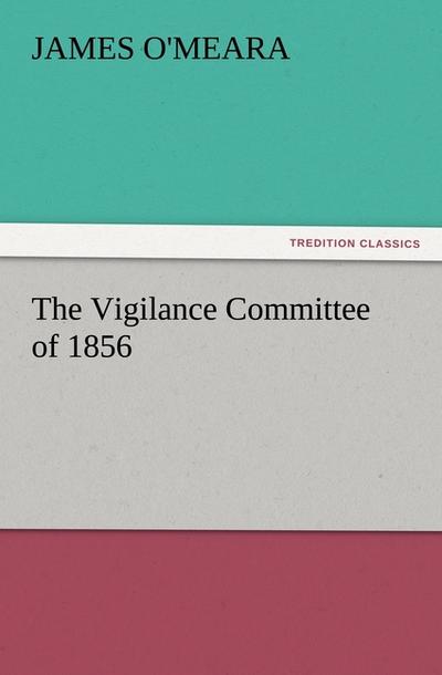 The Vigilance Committee of 1856