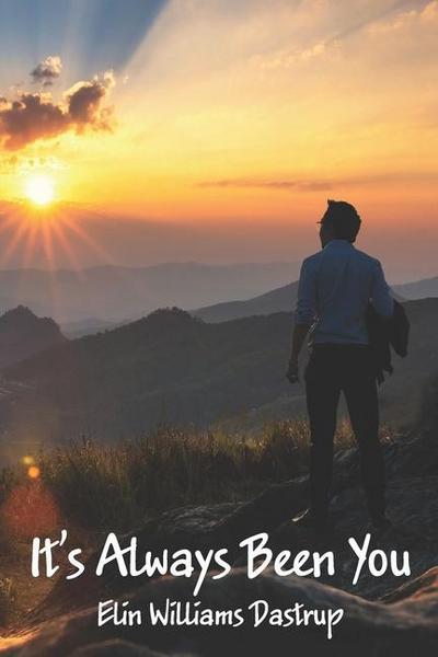 It’s Always Been You