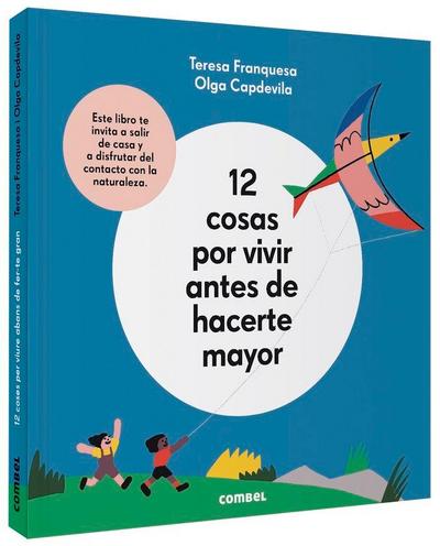 12 Cosas Por Vivir Antes de Hacerte Mayor