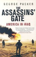 The Assassins’ Gate - America in Iraq