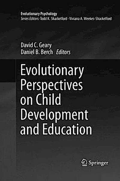 Evolutionary Perspectives on Child Development and Education