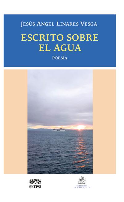 Escrito sobre el agua (eBook, PDF) - Jesús Ángel Linares Vesga