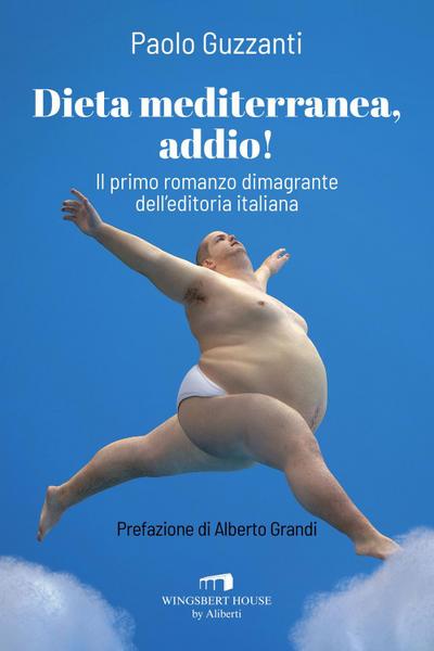 Guzzanti, P: Dieta mediterranea, addio!