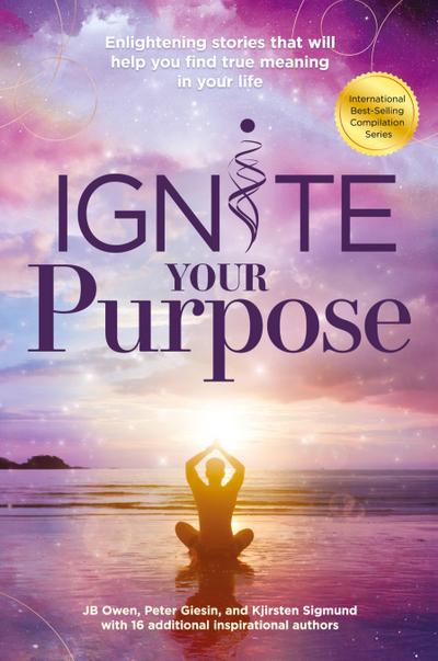 Ignite Your Purpose