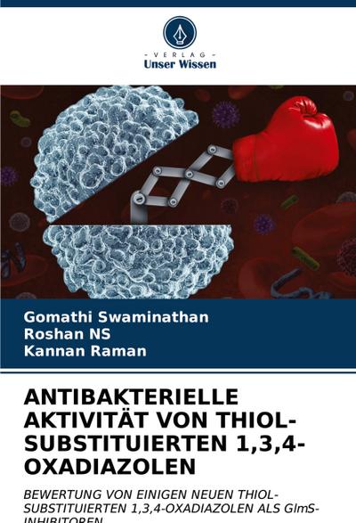 ANTIBAKTERIELLE AKTIVITÄT VON THIOL-SUBSTITUIERTEN 1,3,4-OXADIAZOLEN