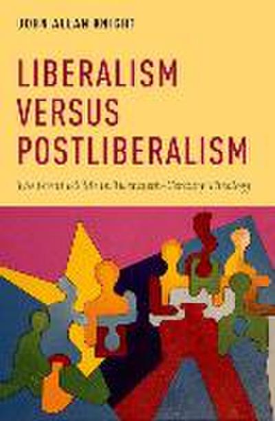 Liberalism Versus Postliberalism