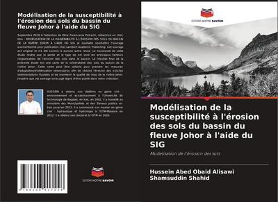 Modélisation de la susceptibilité à l’érosion des sols du bassin du fleuve Johor à l’aide du SIG