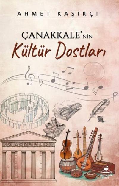 Canakkalenin Kültür Dostlari
