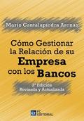 Cómo gestionar la relación de su Empresa con los Bancos