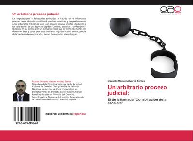 Un arbitrario proceso judicial: