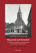 Studien zur Backsteinarchitektur / Bürgerstolz und Seelenheil