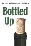 Bottled Up - John McMahon