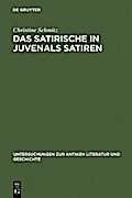 Das Satirische in Juvenals Satiren