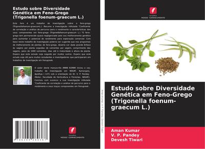 Estudo sobre Diversidade Genética em Feno-Grego (Trigonella foenum-graecum L.)