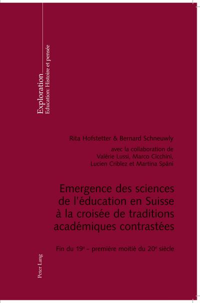 Emergence des sciences de l’éducation en Suisse à la croisée de traditions académiques contrastées