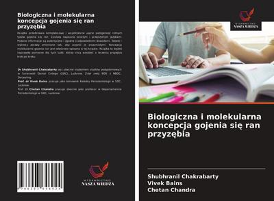 Biologiczna i molekularna koncepcja gojenia si¿ ran przyz¿bia