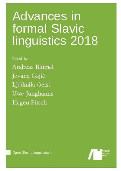 Advances in formal Slavic linguistics 2018