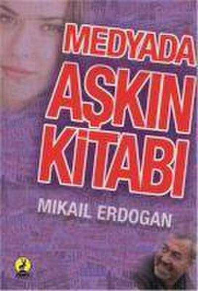 Medyada Askin Kitabi