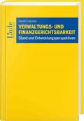 Verwaltungs- und Finanzgerichtsbarkeit - Stand und