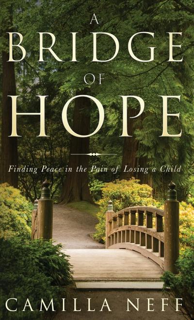 A Bridge of Hope