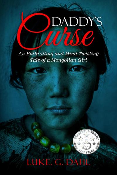 Daddy’s Curse: A Sex Trafficking True Story of an 8-Year Old Girl (True stories of child slavery survivors, #1)