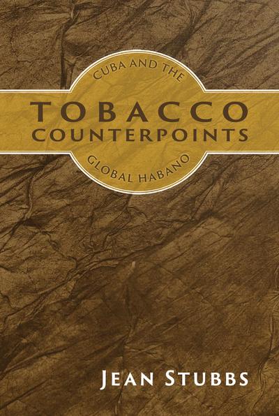 Tobacco Counterpoints