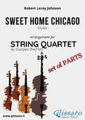 Sweet Home Chicago for String Quartet (parts)