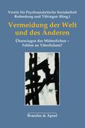 Vermeidung der Welt und des Anderen