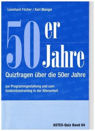 50er Jahre - Quizfragen über die 50er Jahre