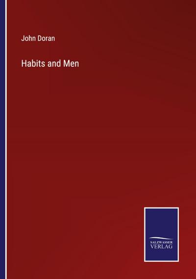 Habits and Men
