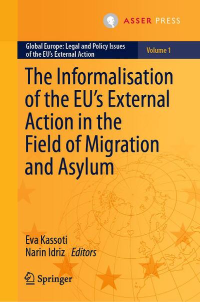 The Informalisation of the EU’s External Action in the Field of Migration and Asylum