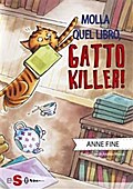 Molla quel libro, gatto killer!
