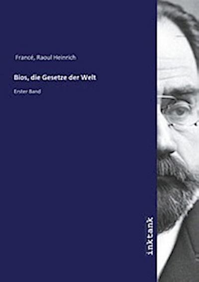 Bios, die Gesetze der Welt